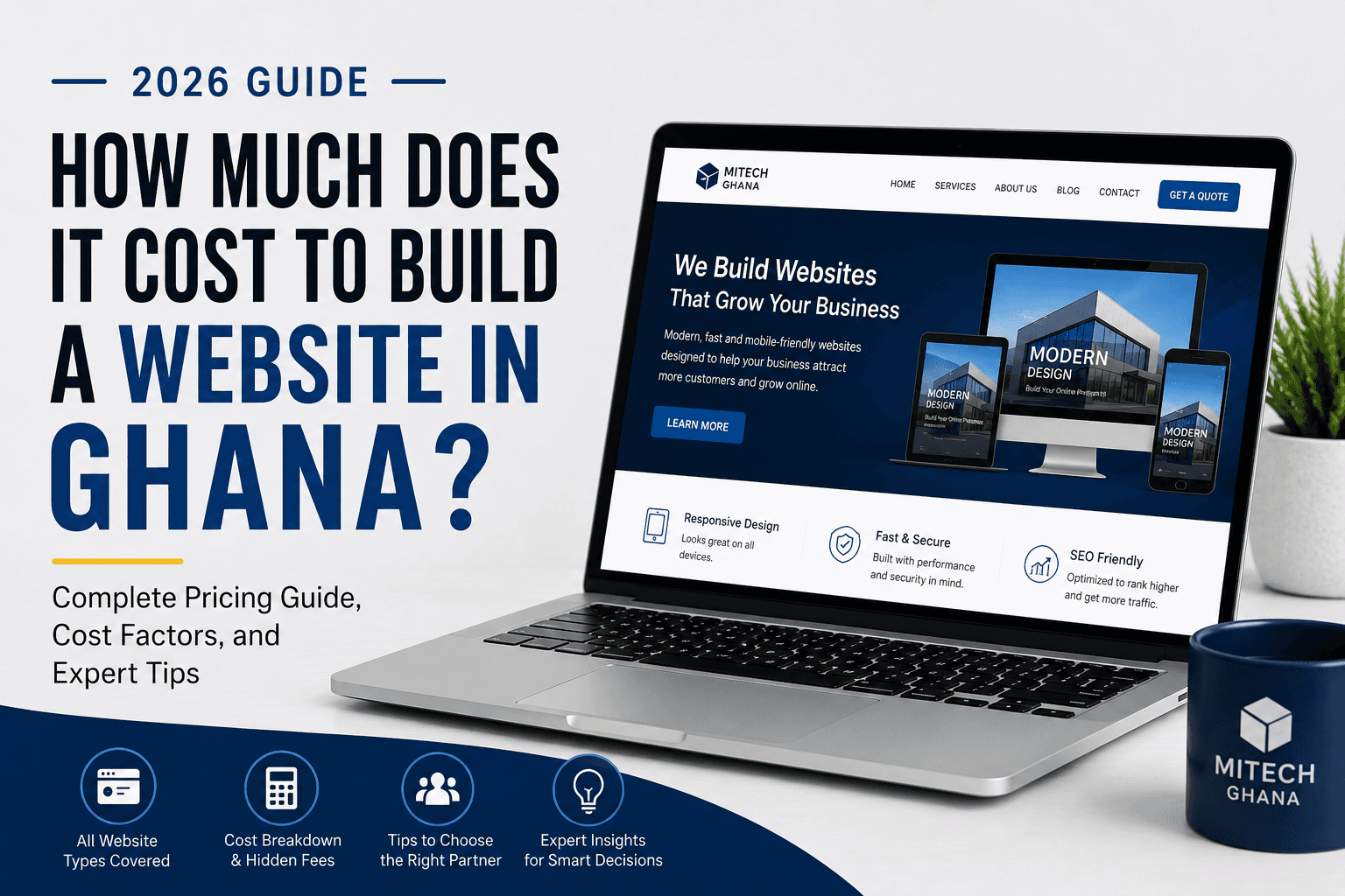 How Much Does It Cost to Build a Website in Ghana? (2026 Pricing Guide)