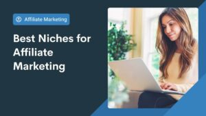 Best niches for affiliate marketing