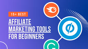 best affiliate marketing tools for beginners